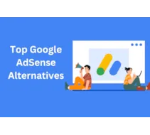 Top 20 Alternatives to Google AdSense for Your Website