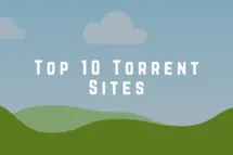 File Sharing: Top 10 Torrent Sites for the Digital Age